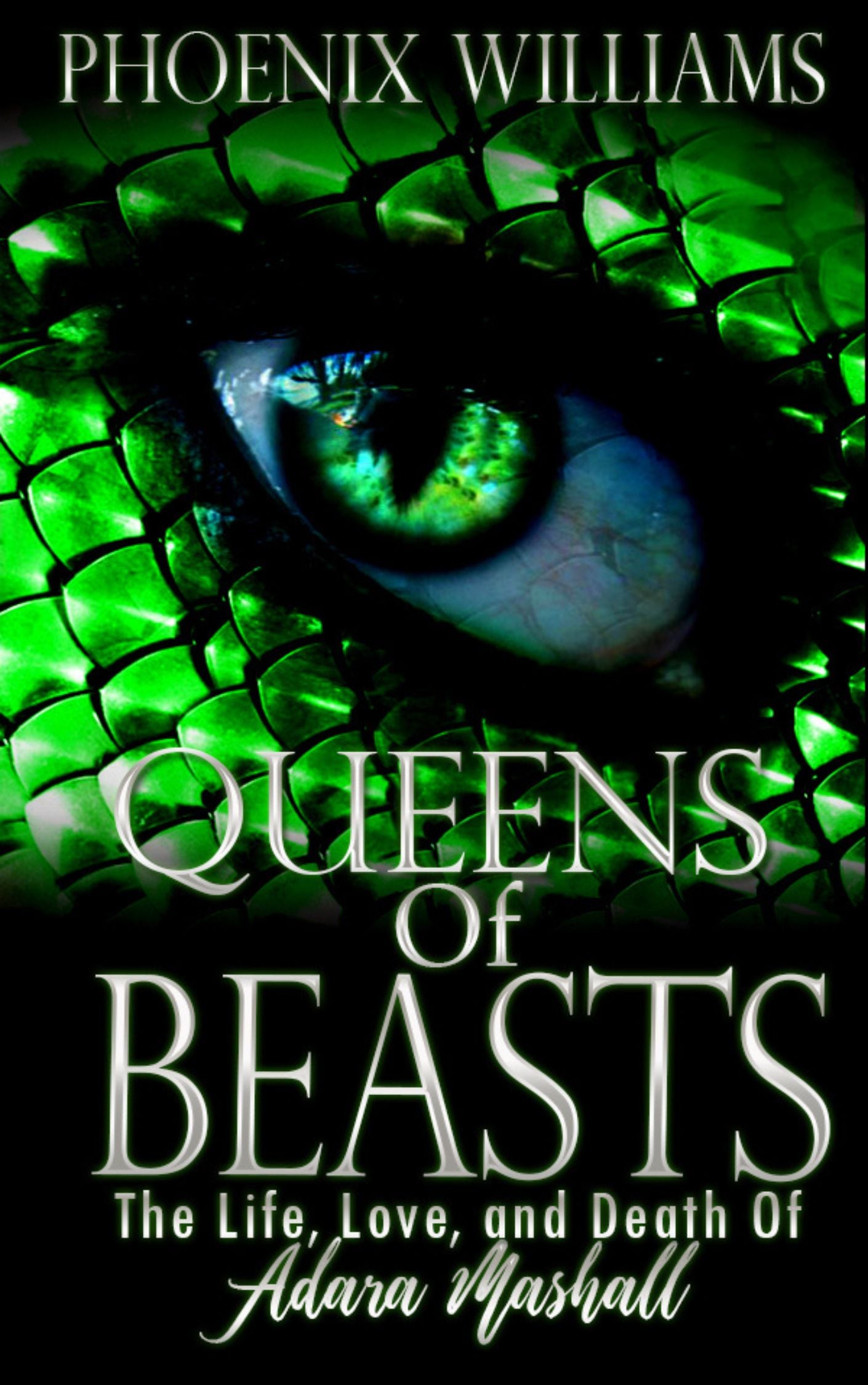 Signed Queens of Beasts: The Life, Love, & Death of Adara Mashall
