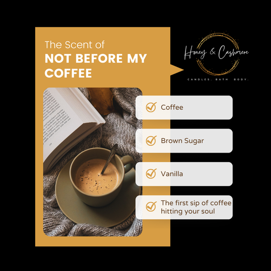 Not Before My Coffee Wax Melts