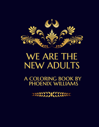 We Are The New Millennials Coloring Book